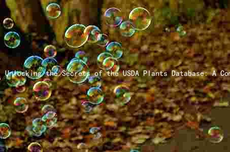 Unlocking the Secrets of the USDA Plants Database: A Comprehensive Guide to Its Purpose, Functionality, and Uses