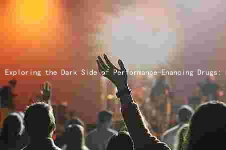 Exploring the Dark Side of Performance-Enancing Drugs: Risks, Legalities, and Alternatives for Athletes and Parents