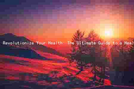 Revolutionize Your Health: The Ultimate Guide to a Healthy Habit Menu