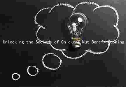 Unlocking the Secrets of Chicken: Nut Benef, Cooking Methods, Health Risks, andatives