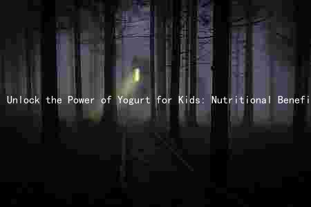 Unlock the Power of Yogurt for Kids: Nutritional Benefits, Best Types, Daily Consumption, Risks, and Alternatives