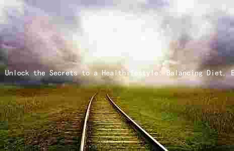 Unlock the Secrets to a Healthifestyle: Balancing Diet, Exercise, and Commitments